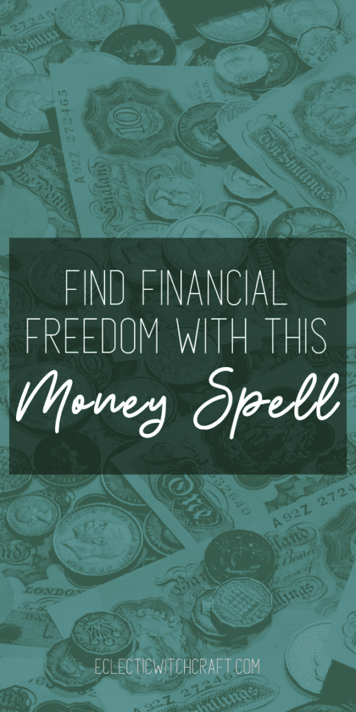 This is a money spell that works fast. Save your money, pay off your debts, find financial freedom, and then have a little bit of fun with money spell magic! You don't need a vision board to find financial freedom. Become debt free with this easy money spell. Get the motivation you need to save your money, stay within your budget, and encourage frugal living. What to do when you need to pay off your debt or save for early retirement. #financialfreedom #witchcraft #magick #pagan #wicca #money