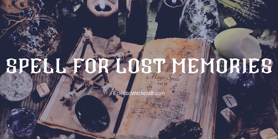 Lost Memory Spell: Remember What You’ve Forgotten