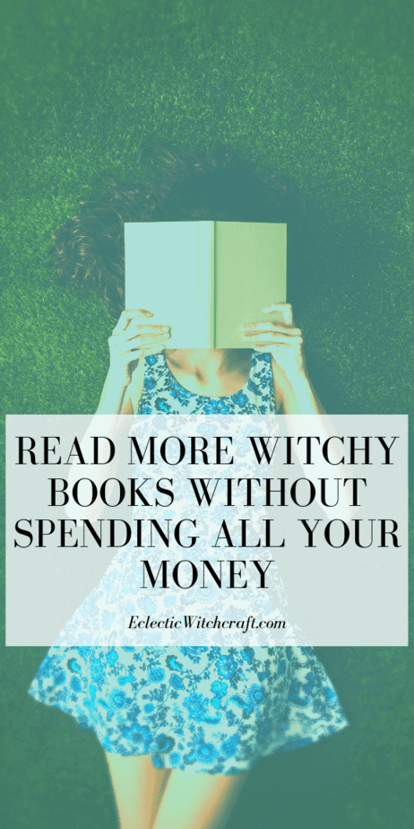 Ways to read more new age books without breaking the bank. Save money and read books on witchcraft, paganism, tarot, shamanism, spirit guides, meditation, divination, spells and more! These are some of the best tools and resources for witches to read more. Find your magical lifestyle guides now! #newage #witchcraft #books #witchy #tarot #meditation #divination #shamanism #paganism