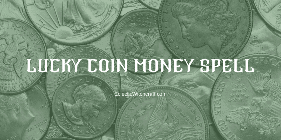 Decorative Image | Lucky Coin Money Spell | It's time to draw more cash into your wallet! Let's learn how to make a coin lucky.