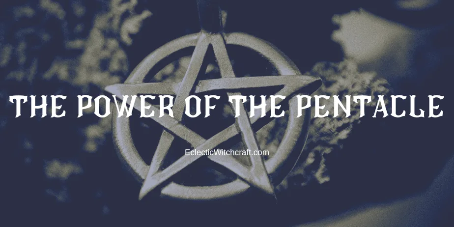 The power of the pentacle in witchcraft: discover why this symbol has endured for 8000 years.