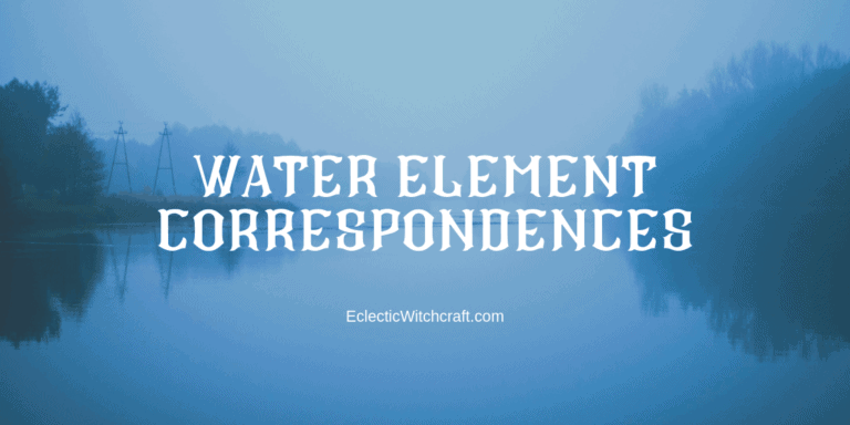 The Water Element in Witchcraft, Magick, Paganism and the Occult