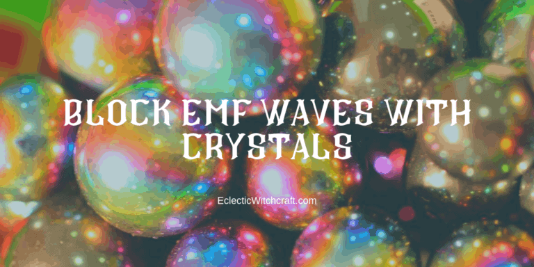 9 Crystals That Block EMF (Electromagnetic Shielding Crystals)