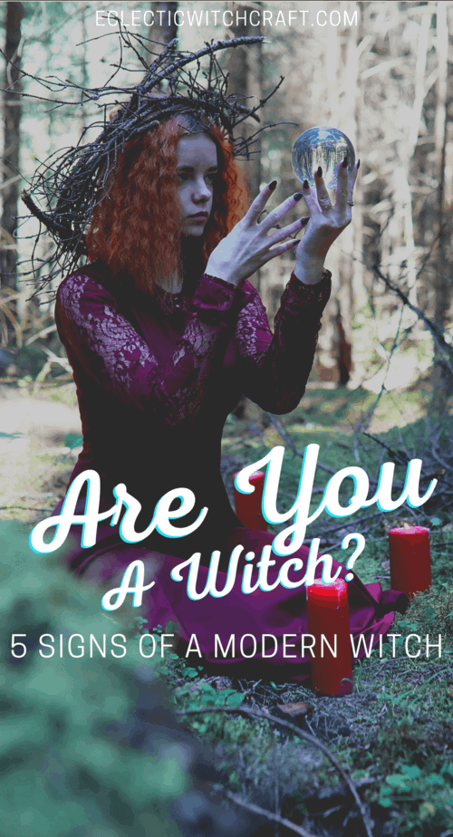 How To Recognize A Witch: 5 Easy Tips & Ways We Stand Out