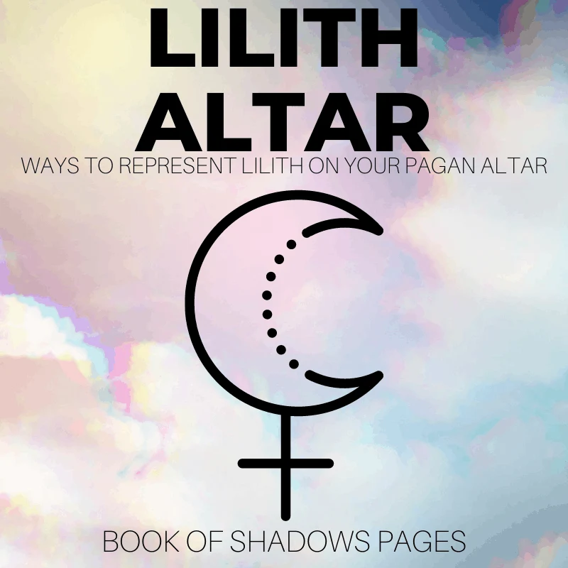 Ways To Represent Lilith On Your Pagan Altar