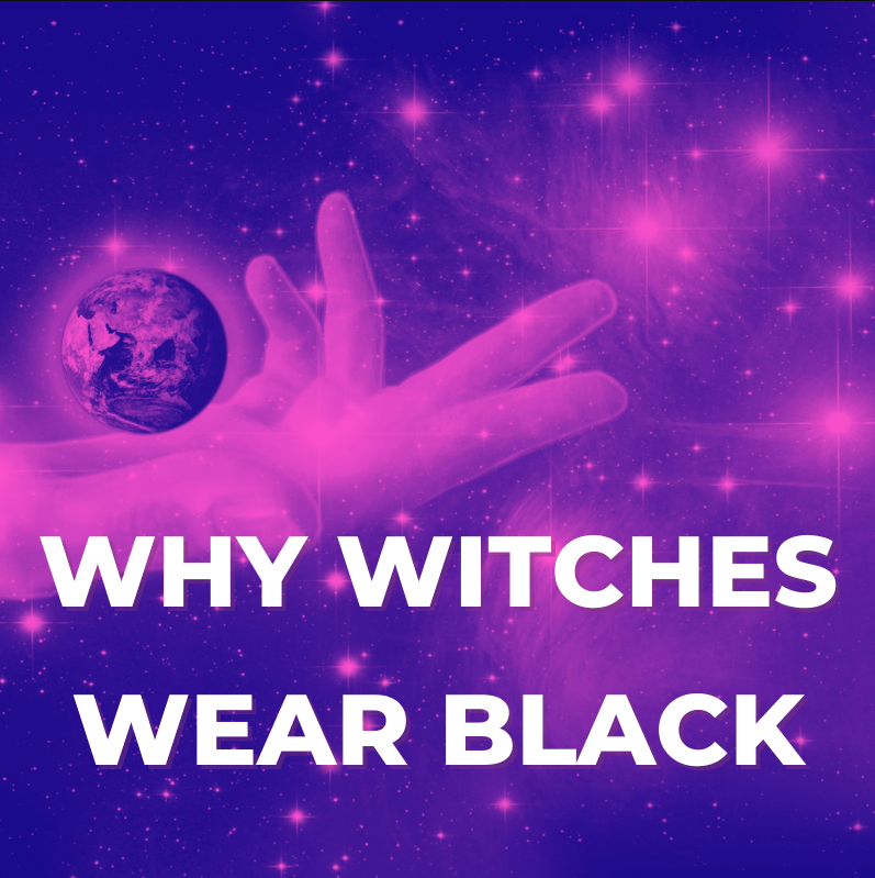 Why Witches Wear Black: Black Color Meaning In Magick