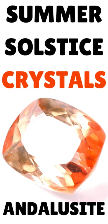 Summer solstice crystals: Andalusite