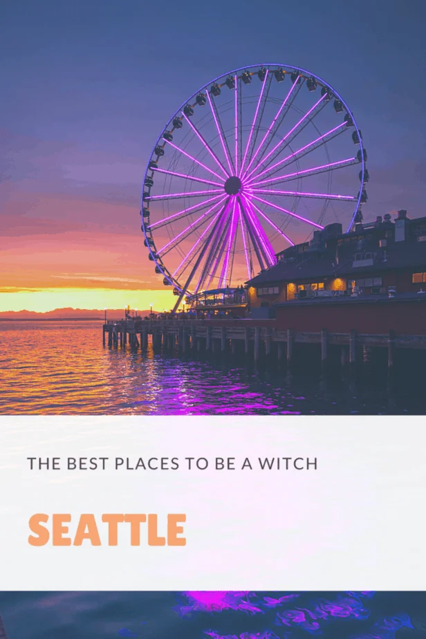 A ferris wheel in Seattle. The best places to be a witch.
