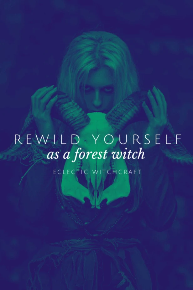Rewild yourself as a forest witch. A woman holding a skull with antlers in the forest.