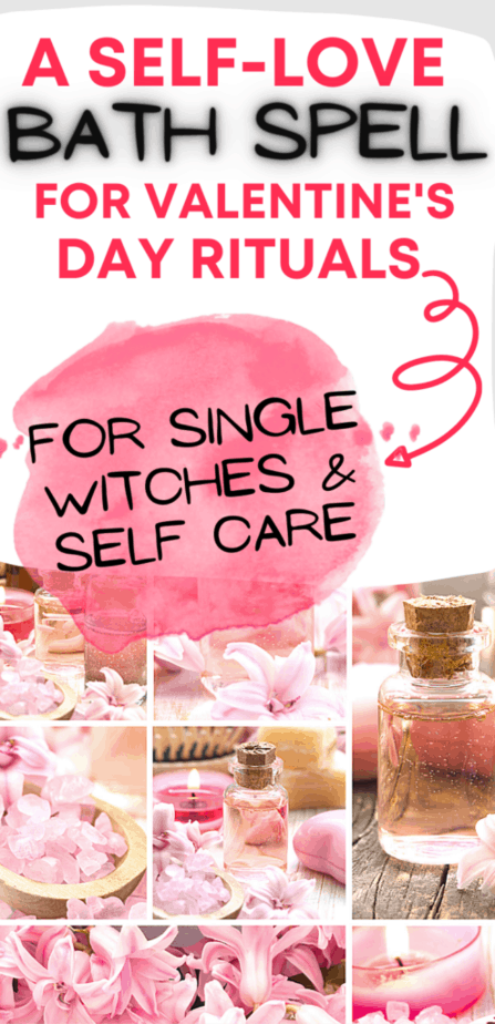A self-love bath spell for Valentine's day rituals: for single witches and self care. Bath spell ingredients like oils, bath salts, candles, flowers, soaps, and more.