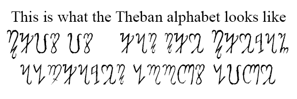 The Theban alphabet used to write "This is what the Theban alphabet looks like"