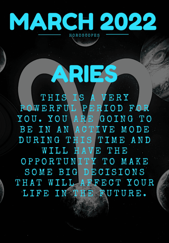 Aries horoscope for March 2022