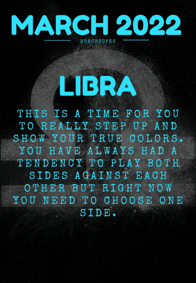 Libra horoscope for March 2022