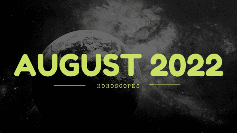 Horoscope For August 2022 (Sun, Moon And Rising)
