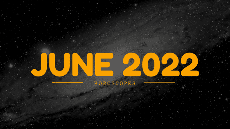Horoscope For June 2022 (Sun, Moon And Rising)
