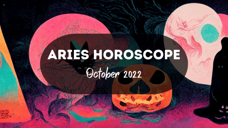 Aries Horoscope For October 2022 (Sun, Moon And Rising)
