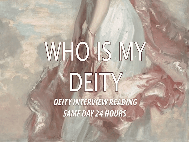 "Who is My Deity" Reading: Same Day / 24 Hours Reading