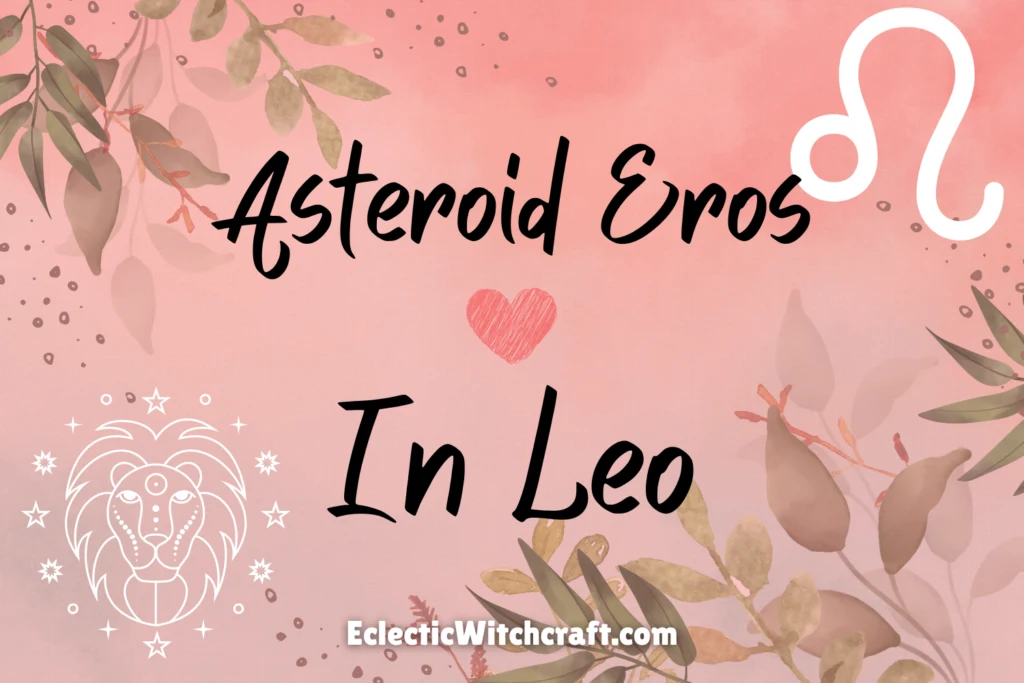 Asteroid Eros In Leo