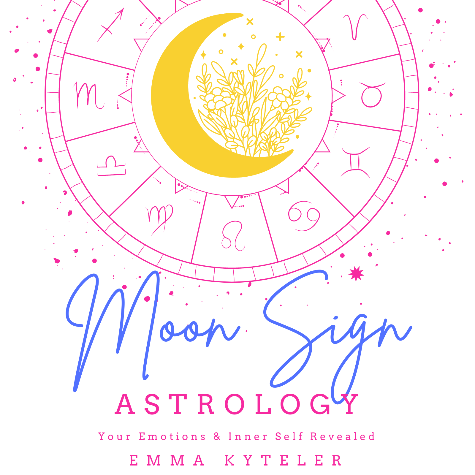 Moon Sign Astrology: Your Emotions & Inner Self Revealed