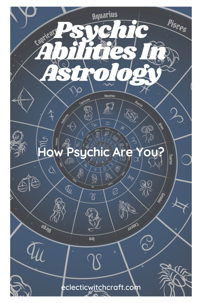 Psychic Abilities In Astrology
