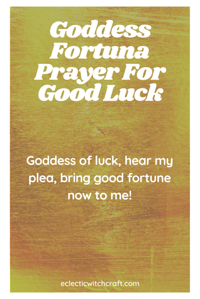 Goddess Fortuna Prayer For Good Luck