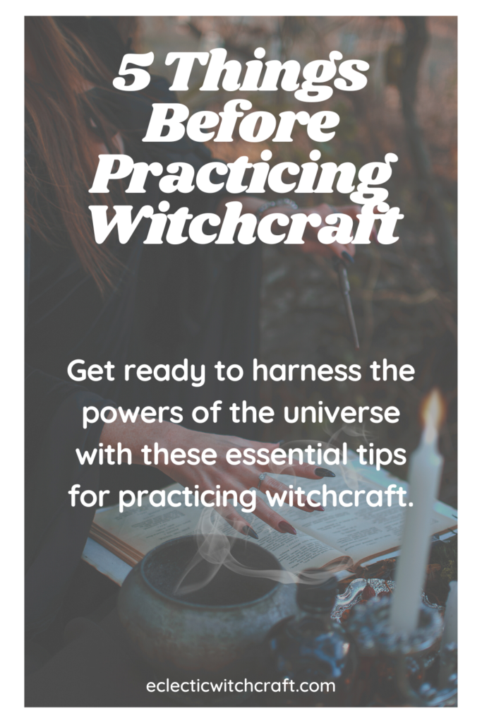 5 Things Before Practicing Witchcraft
