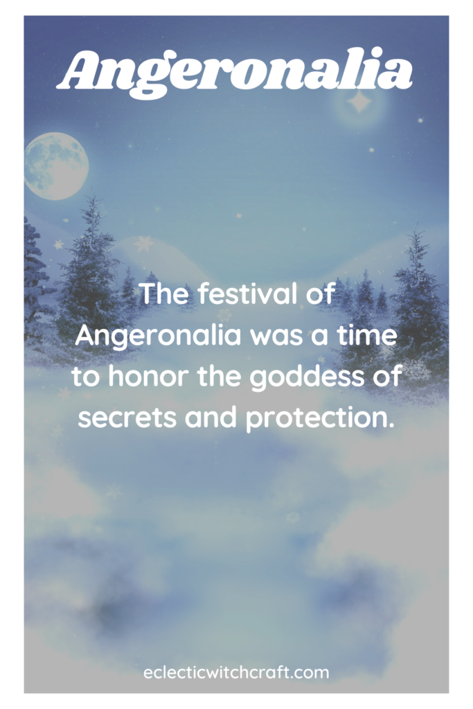 The festival of Angeronalia or Divalia and the Roman goddess Angerona