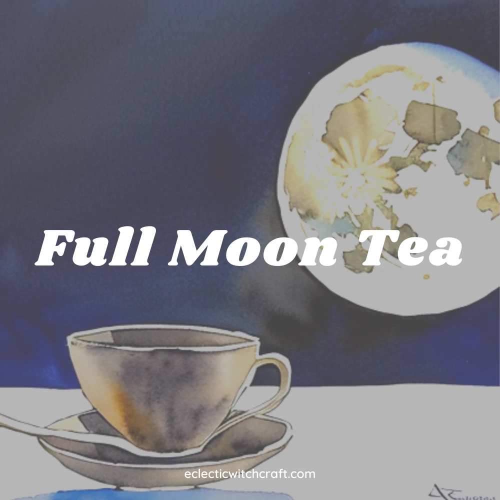 Full Moon Tea Recipe