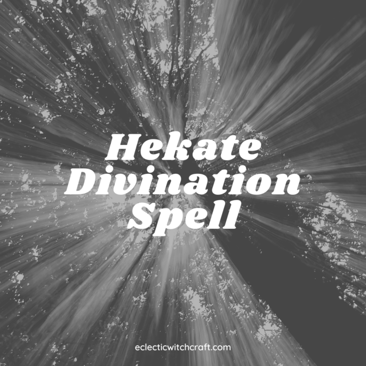 Hekate Divination Spell, light streaming through tree leaves