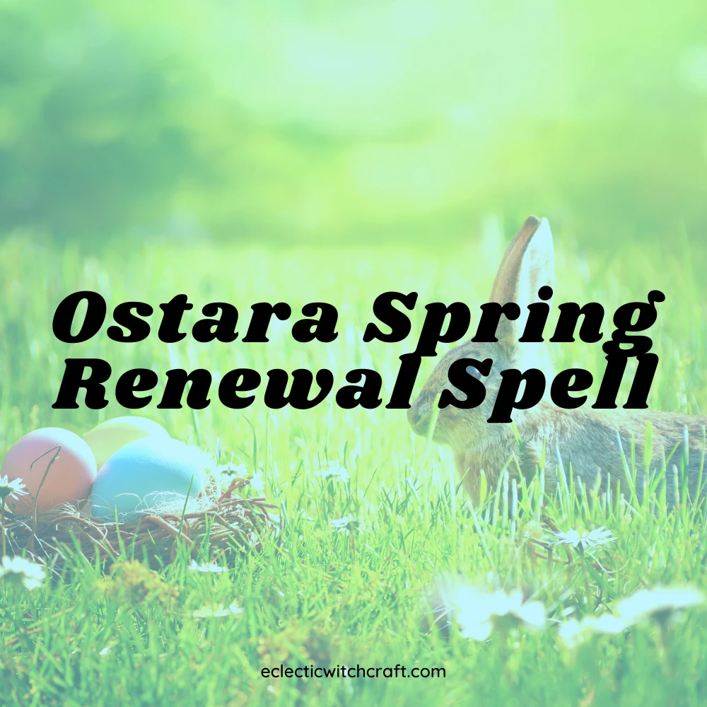 Ostara spring renewal spell. Bunny in the grass with colorful eggs.