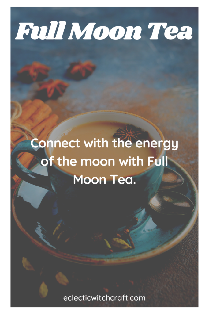 Full Moon Tea Recipe