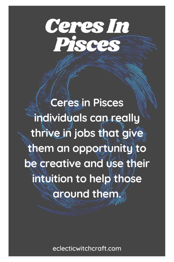 Ceres in Pisces birth chart