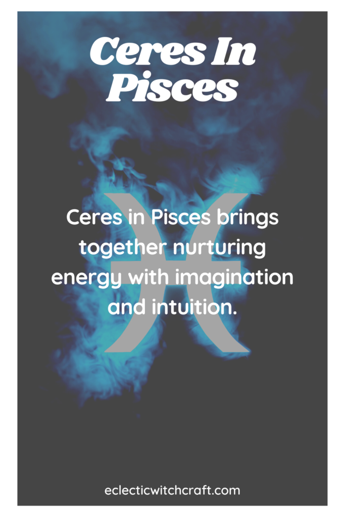 Ceres in Pisces natal chart