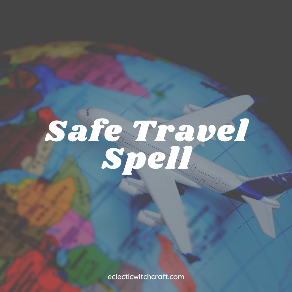 Safe Travel Spell