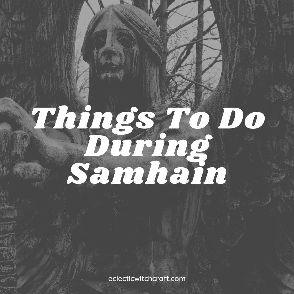Things To Do During Samhain