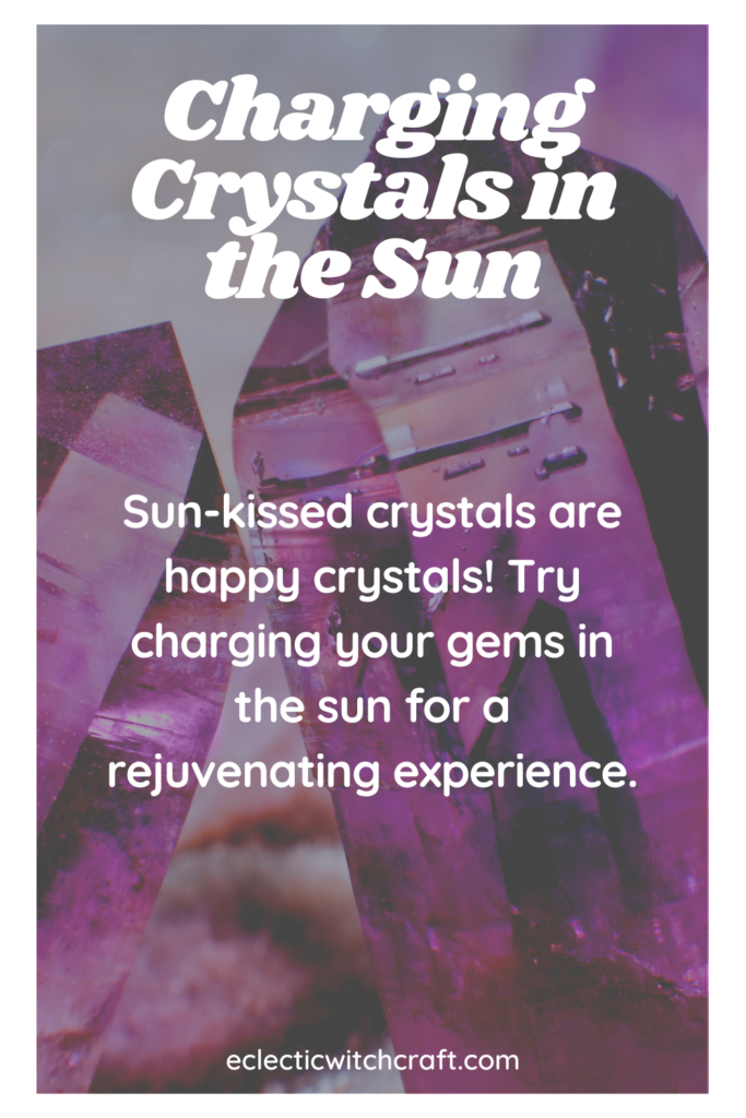 how to charge crystals in the sun