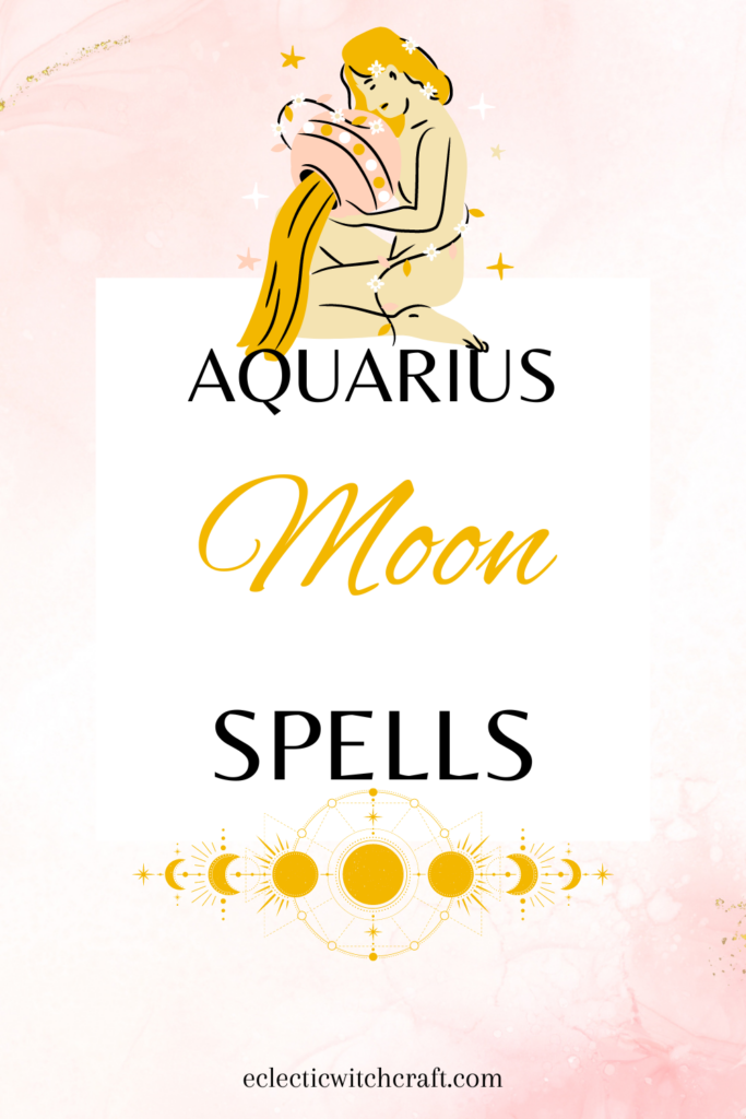 Aquarius moon spells