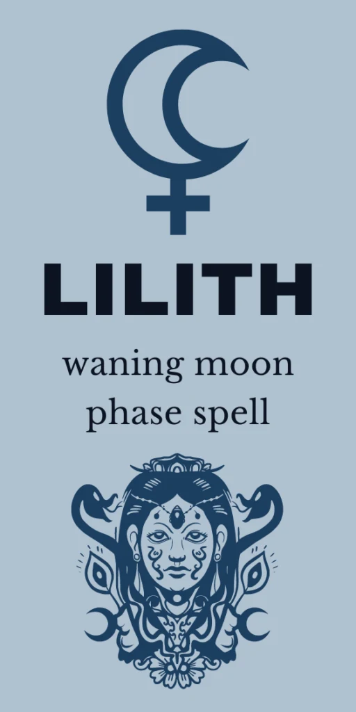 Dark goddess Lilith spell for the waning moon