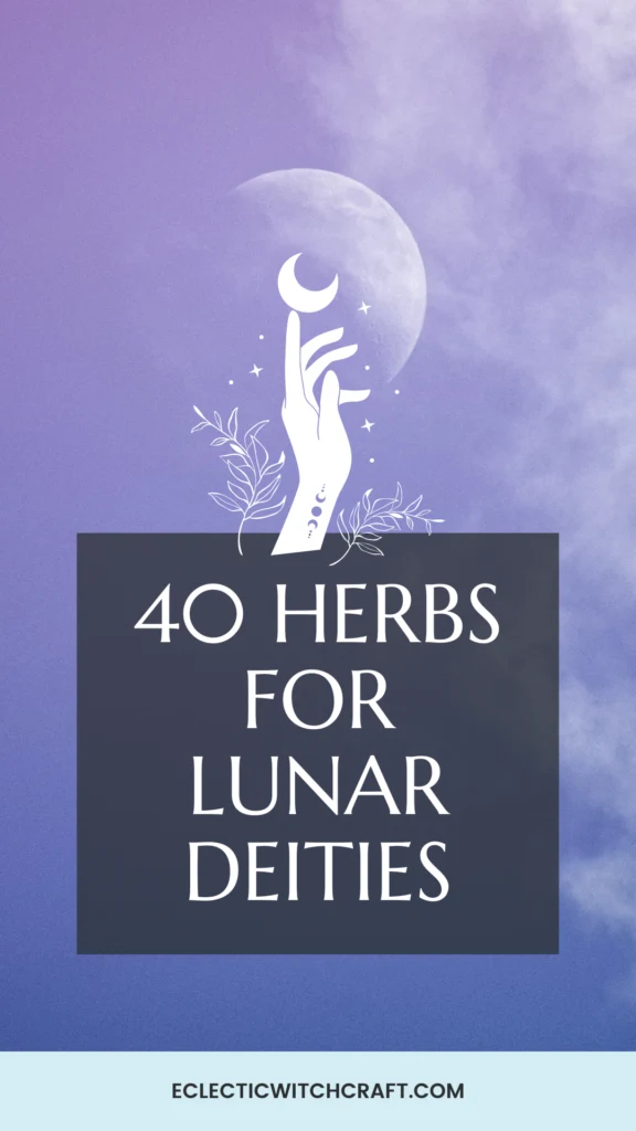 Herbs for lunar deities