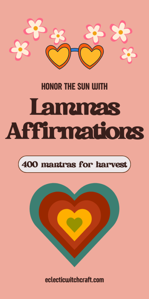 Lammas affirmations and mantras
