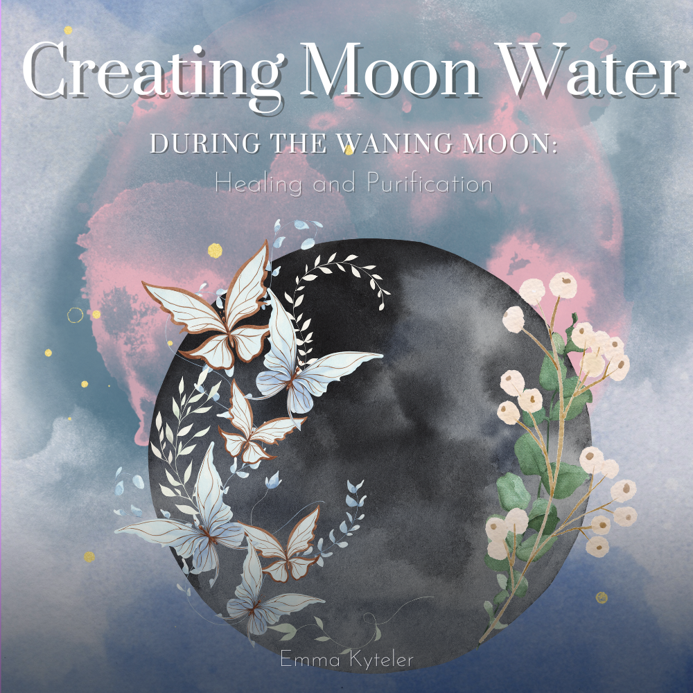 Creating Moon Water During the Waning Moon