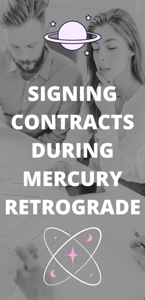 Can You Sign A Contract During Mercury Retrograde