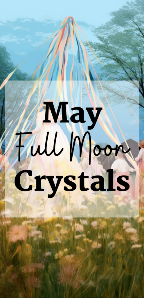 May Full Moon Crystals transit