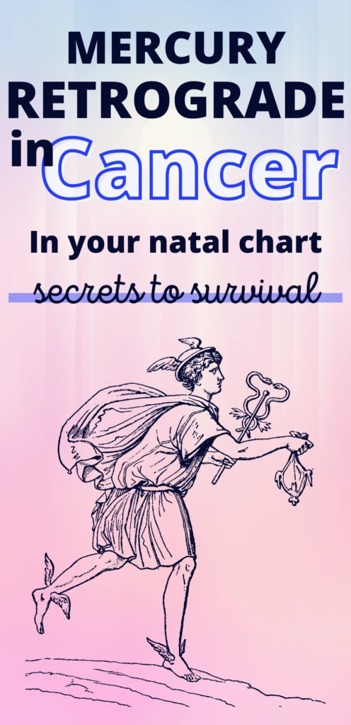 Mercury Retrograde In Cancer in the natal chart