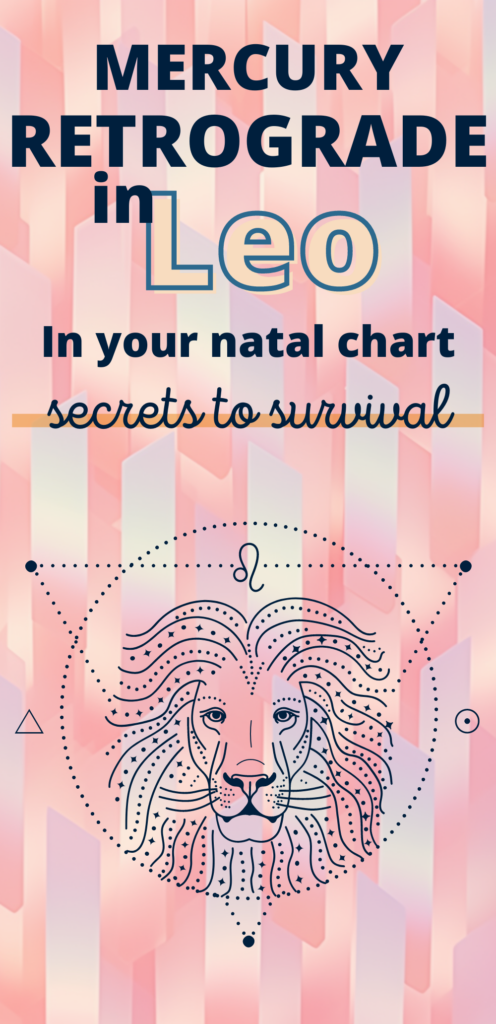 Mercury Retrograde In Leo In Your Natal Chart astrology