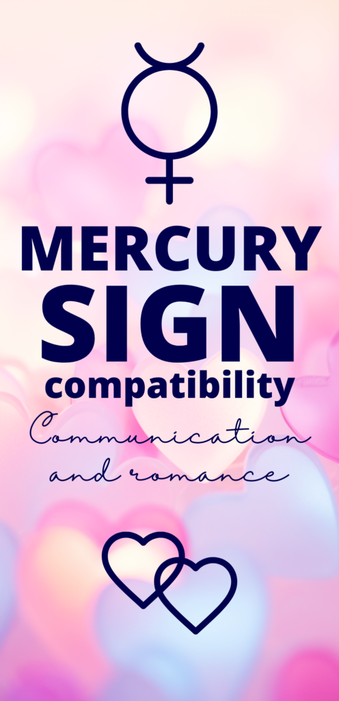 Mercury Sign Compatibility romance