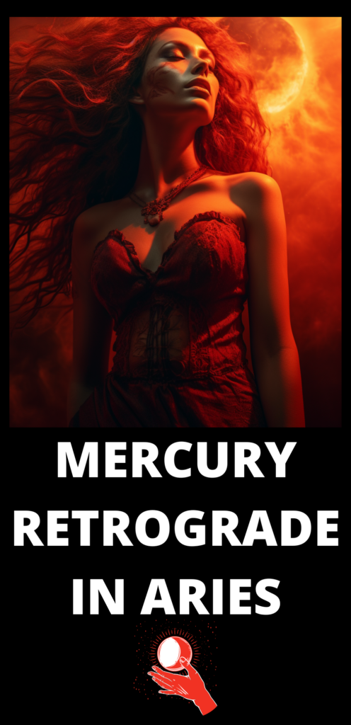 Mercury retrograde in Aries astrology