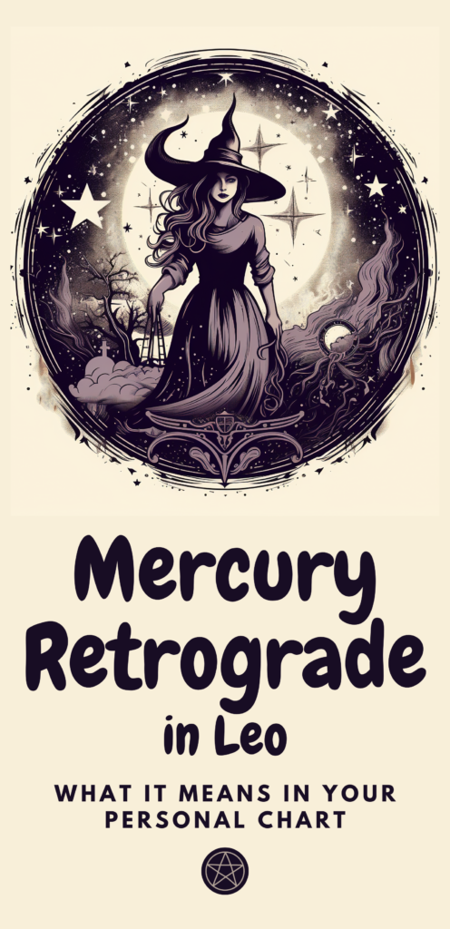 Mercury retrograde in Leo zodiac