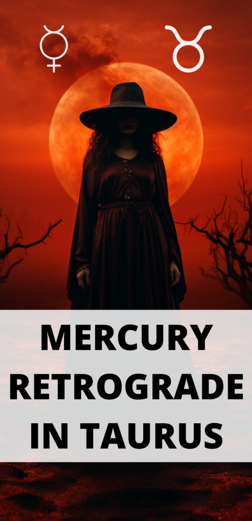 Mercury retrograde in Taurus astrology