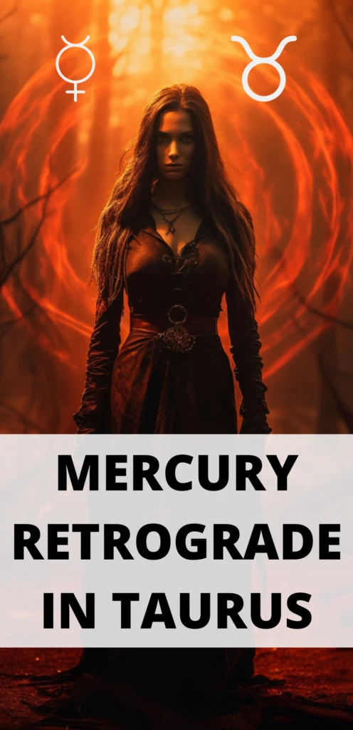 Mercury retrograde in Taurus meaning
